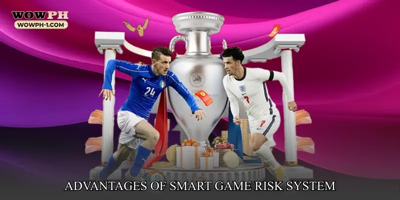 Advantages of Smart Game Risk System