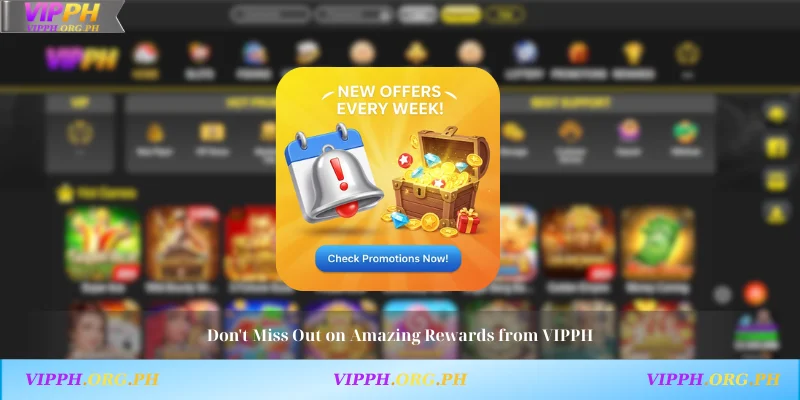 Don't Miss Out on Amazing Rewards from VIPPH