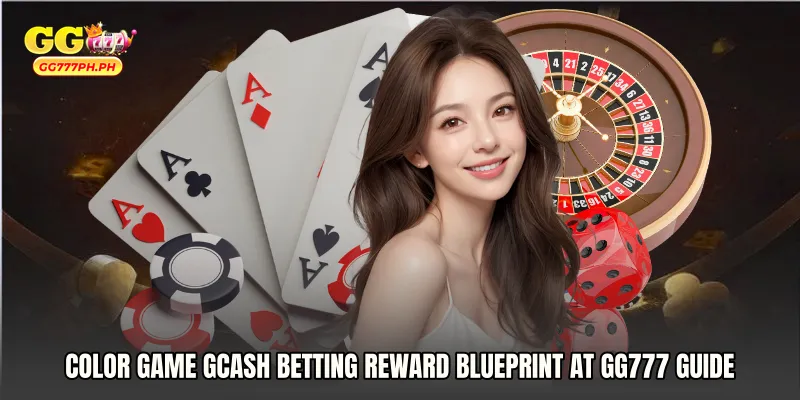 Color Game GCash betting Reward Blueprint at GG777 Guide