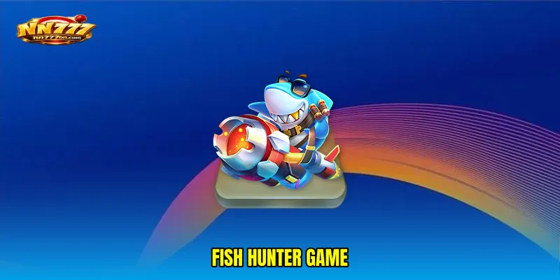 Fish Hunter game