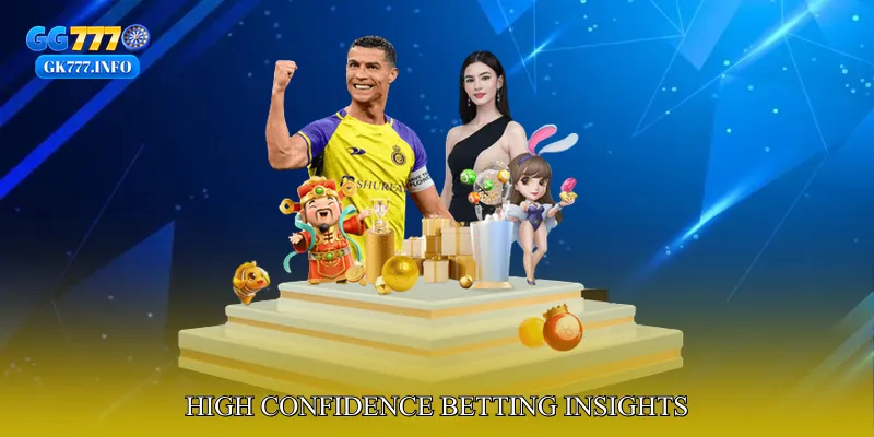 High Confidence Betting Insights