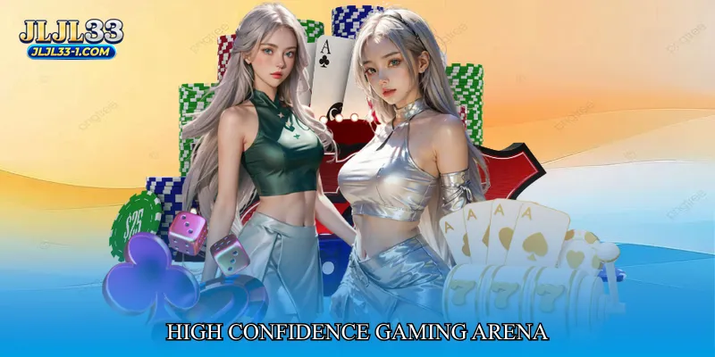 High Confidence Gaming Arena