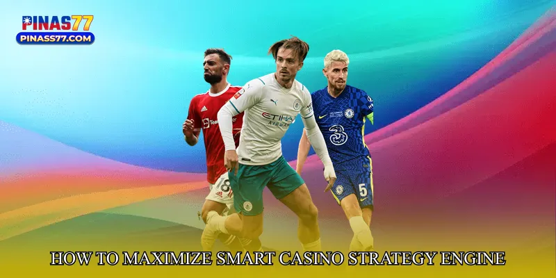How to Maximize Smart Casino Strategy Engine