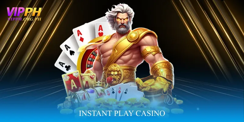 Instant Play Casino