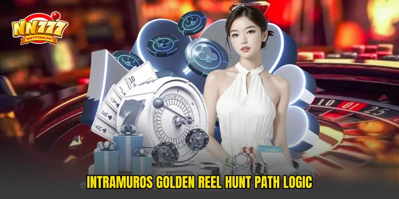 Intramuros Golden Reel Hunt path logic