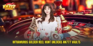 Intramuros Golden Reel Hunt Unlocks NN777 Vaults
