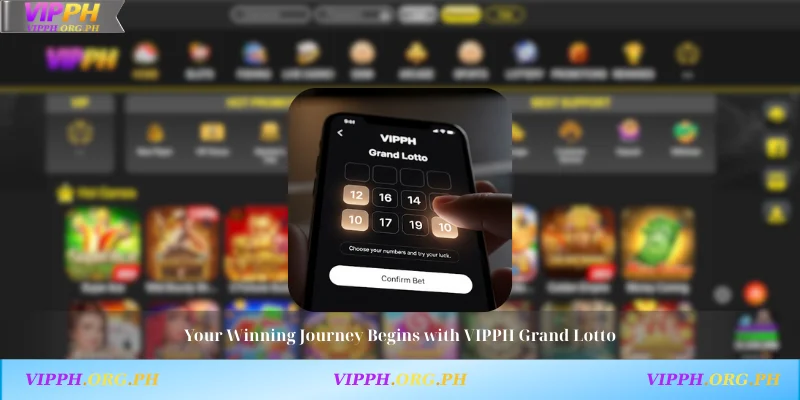 Your Winning Journey Begins with VIPPH Grand Lotto