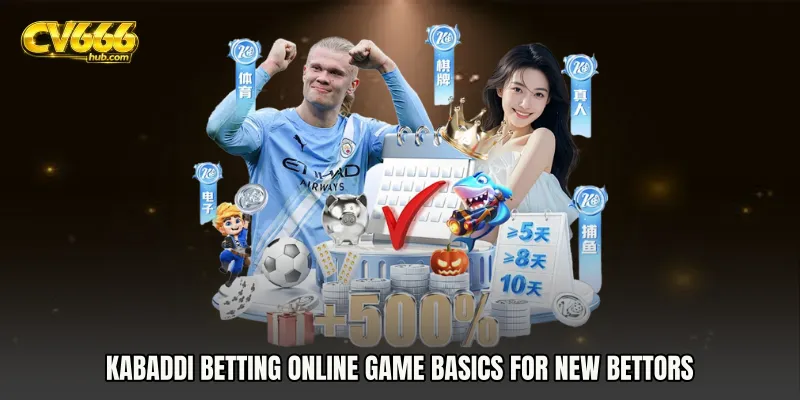 Kabaddi Betting online game Basics for New Bettors