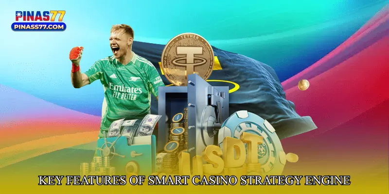 Key Features of Smart Casino Strategy Engine