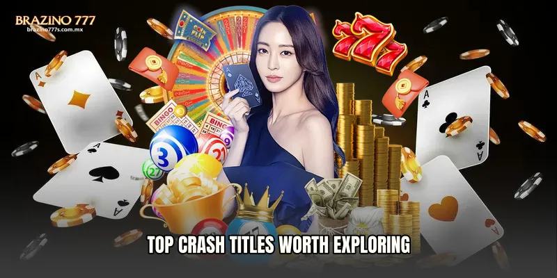 Top Crash Titles Worth Exploring