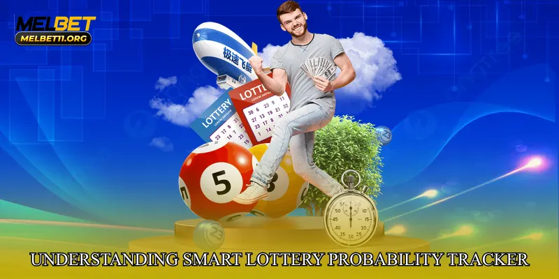Understanding Smart Lottery Probability Tracker