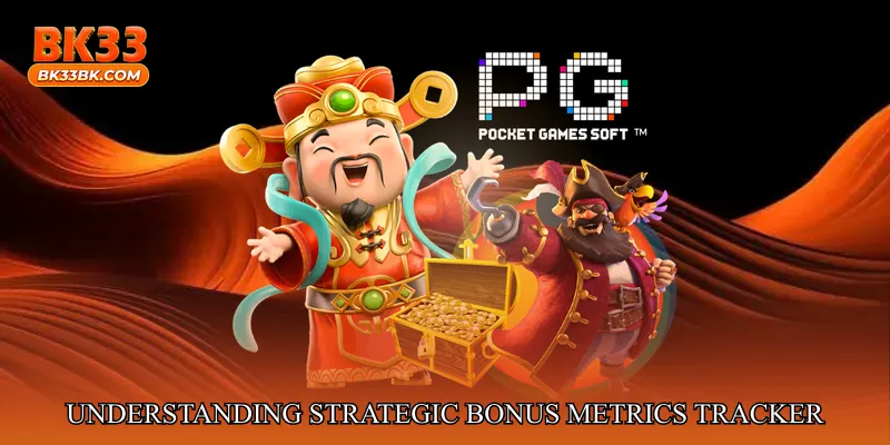 Understanding Strategic Bonus Metrics Tracker