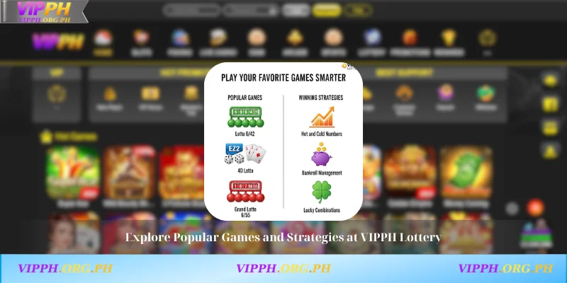 Explore Popular Games and Strategies at VIPPH Lottery