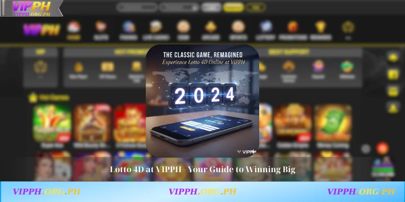 Lotto 4D at VIPPH - Your Guide to Winning Big