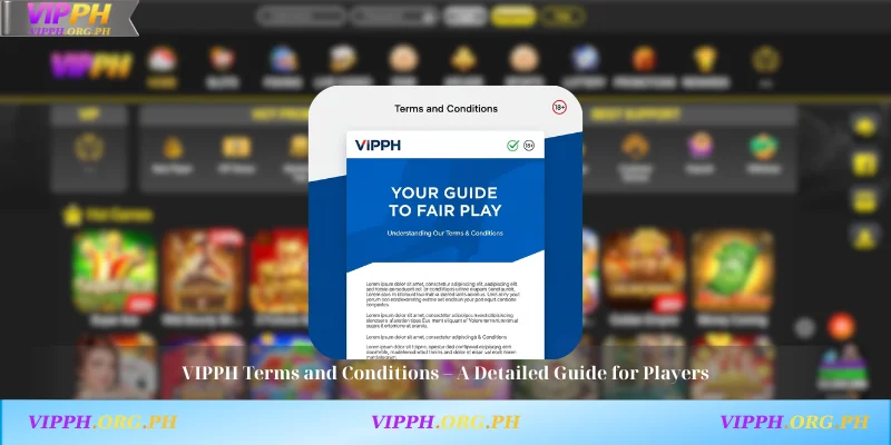 VIPPH Terms and Conditions – A Detailed Guide for Players