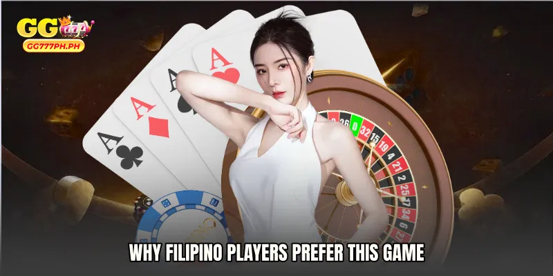 Why Filipino Players Prefer This Game