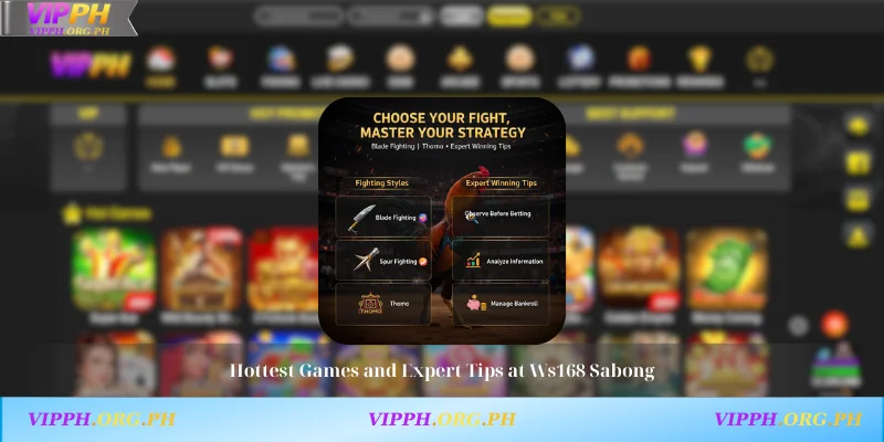 Hottest Games and Expert Tips at Ws168 Sabong